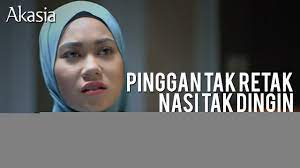 For more information and source,. Pinggan Tak Retak Nasi Tak Dingin Full Episod Online Dfm2uteam