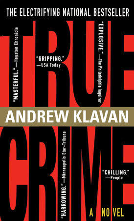 True Crime by Andrew Klavan: 9780440224037 | PenguinRandomHouse.com: Books