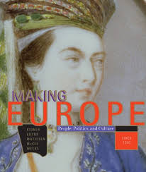 Making Europe People Politics Culture by Frank Kidner Maria Bucur Ralph