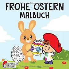 Zuerst müssen sie die zahlen in der richtigen reihenfolge verbinden und anschließend können sie die entstandenen motive bunt ausmalen. Download Frohe Ostern Malbuch Das Grosse Osterhase Ausmalbuch Fur Kinder Ab 2 Jahren Ostereier Suchen Kritzeln Und Malen Kinderbuch Fur Madchen Jungen German Edition Pdf Gratis