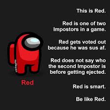 Red Sus But Smart Follow For More Full Credits To U Arihagriha In 2020 Funny Instagram Memes Crazy Funny Memes Funny Relatable Memes