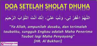 Doa Setelah Sholat Dhuha Arab Latin Dan Artinya Yang Pendek