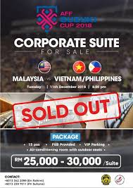 Piala aff suzuki adalah pertandingan bola sepak dwitahunan yang dianjurkan oleh persekutuan bola sepak asean (aff) dan. Kemaskini Info Jualan Tiket Final Leg 1 Piala Aff Suzuki 2018 Netizen Bengang Manakala Suite Korporat Sudah Habis Dijual Rileklah Com