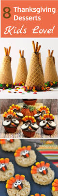 We have lotsof thanksgiving dessert ideas for kids for anyone to consider. Thanksgiving Desserts Kids Love 8 Fun Easy Kid Approved Desserts Thanksgiving Desserts Kids Kid Desserts Thanksgiving Desserts