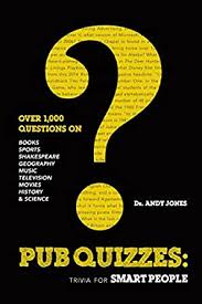 Put your film knowledge to the test and see how many movie trivia questions you can get right (we included the answers). Pub Quizzes Trivia For Smart People Kindle Edition By Jones Andy Reference Kindle Ebooks Amazon Com