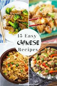 15 Easy Chinese Food Recipes In 2021 Easy Chinese Recipes Chinese Food Take Out Easy Chinese