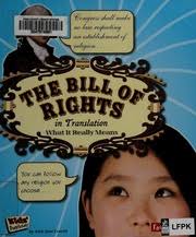 The Bill of Rights in translation : what it really means : Leavitt, Amie  Jane : Free Download, Borrow, and Streaming : Internet Archive