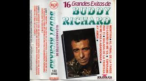 He first recorded in 1962, recording his own songs and singing in spanish. Buddy Richard Listen On Online Radio Box