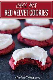 Red Velvet Cake Cookies A Table Full Of Joy Recipe Easy No Bake Desserts Desserts Doctored Cake Mix Recipes
