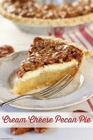 Cream Cheese Pecan Pie Recipe Pecan Recipes Desserts Delicious Cream