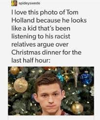 17 Christmas Memes To Kick Off The Holiday Season Right Christmas Memes Tom Holland Tom Holland Spiderman