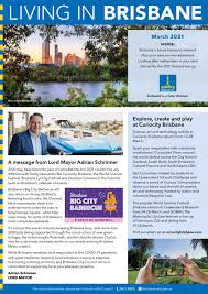 Brisbane has an extensive and growing network of bikeways. Living In Brisbane March 2021 South Edition By Brisbane City Council Issuu