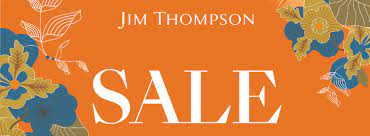 This offer will be expired on 25th july 2021. Jim Thompson Sale 2018 Zipevent Inspiration Everywhere