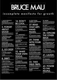 El Manifiesto Incompleto De Bruce Mau En Este Link Esta En Castellano Http Www Mrmarcelschool Com Manifiestoincompletoparaelcrecimiento Brucemau S Bruce Mau
