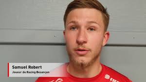 Samuel Robert (Racing Besançon) : « On n’a jamais douté »