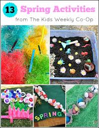 13 Spring Activities For Kids From The Kids Weekly Co Op Spring Activities Craft Activities For Kids Activities For Kids