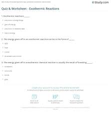 Quiz Worksheet Exothermic Reactions Study Com