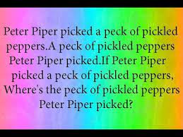 Peter piper picked a peck of pickled peppers a peck of pickled peppers peter piper picked if peter piper. Challenging Tongue Twisters For Kids Wonderful English Tongue Twister Tongue Twisters For Kids Tongue Twisters Tounge Twisters