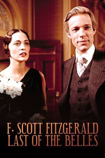 F. Scott Fitzgerald and the Last of the Belles | Rotten Tomatoes