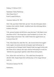 Dari penjalasan singkat tentang surat pribadi diatas, dapat kita simpulkan bahwa surat pribadi ini tidak menggunakan kop surat, serta salam pembuka berikut adalah contohnya. Contoh Surat Pribadi Kepada Teman Tentang Liburan Kumpulan Surat Penting
