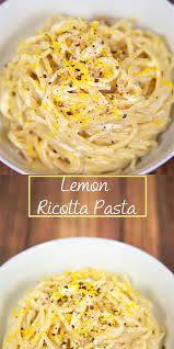 Lemon Ricotta Pasta Recipes Healthy Recipes Ricotta Pasta
