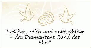 Wer kein sehr enges verhältnis zum brautpaar hat oder einfach nicht gerne viel schreibt, tut gut daran. Diamantenen Hochzeit Spruche Gluckwunsche Zur Diamantenen Hochzeit