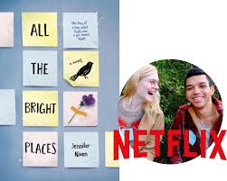 News & interviews for all the bright places. All The Bright Places Adapted For Netflix Original Series Young Adult Edition