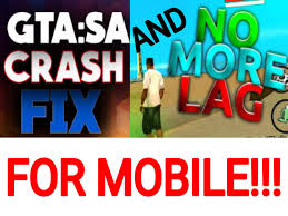 Gta San Andreas Fix Lag And Crash For Mobile Mod Gtainside Com