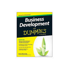 Business Development For Dummies For Dummies By Anna Kennedy Paperback In 2021 Business Development Strategy Business Development Business Development Plan