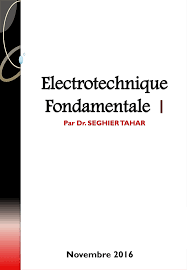 Cette formation permet d'acquérir de solides compétences dans les métier de l'électronique, des énergies électriques, de l'automatique et de. Pdf Cours Electrotechnique Fondamentale I