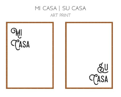 Mi Casa Su Casa Art Print Mi Casa Su Casa Poster Mi Casa Su Casa Entryway Art Southwestern Home Decor Living Room Design Diy