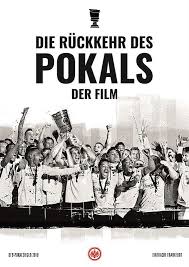 Doch schauen wir uns die aussagen sonstiger probanden ein bisschen exakter an. The Return Of The Cup Dfb Cup Winner Eintracht Frankfurt Comes To The Cinema Frankfurt Tipp
