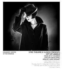 LYRIC THEATRE @ ILLINOIS PRESENTS CITY OF ANGELS