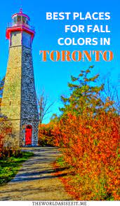 10 Incredible Places To See Fall Colours In Toronto The World As I See It Ontario Travel Toronto Travel Fall Travel