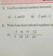 But just in case, here are some examples to work through. 1 List Five Rational Numbers Between 1 1 And 0 I 2 And 12
