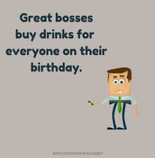 Manager Birthday Quotes For Boss Professional 45 Ideas Birthday Greetings For Boss Funny Birthday Wishes For Boss Boss Birthday Quotes Happy Birthday Boss