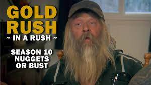 Rick brings in a secret weapon in his hunt for big nuggets. Gold Rush In A Rush Season 10 Episode 13 Nuggets Or Bust Youtube