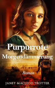Amazon.com: Purpurrote Morgendämmerung: Teil der mitreißenden und  leidenschaftlichen TYNESIDE-SAGAS (DIE TYNESIDE SAGAS) (German Edition)  eBook : MacLeod Trotter, Janet, Gerhardt, Mayela: Kindle Store