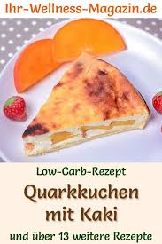 Low Carb Quarkkuchen Mit Kaki Kasekuchen Rezept Ohne Zucker Quarkkuchen Rezepte Rezept Quarkkuchen