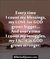 Every Time I Count My Blessings Bible And God Quotes Quotes About God Blessed Quotes Very Best Quotes