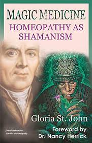 Magic Medicine: Homeopathy As Shamanism
