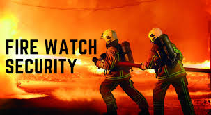 Benefits of having a Fire Watch Security Guard in Edmonton - Security Guard  Services in Edmonton, Alberta, Canada