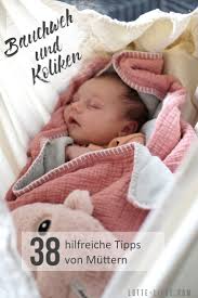Blahungen Beim Baby 38 Hilfreiche Tipps Von Muttern Gegen Bauchweh Lotte Lieke Lifestyle Und Mamablog Bauchweh Blahungen Baby Hilfreiche Tipps