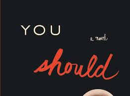 You Should Have Known By Jean Hanff Korelitz Follows A Wife Mother And Author Of A Book By The Sam Provided Dangerous Love Thriller How Are You Feeling