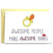 Jump ahead to these sections: Amazon Com Awesome People Make Awesome Babies Congratulations Card Funny New Baby Card Cute Baby Shower Gift Handmade