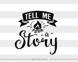 Download Tell Me A Story Svg Cut File By Blackcatssvg Creative Fabrica PSD Mockup Templates
