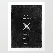 The official facebook page of the outsiders | they grew up on the outside of society. A Movie Poster A Day The Outsiders Art Print By Craftandgraft Society6