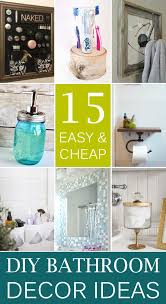 Of course, cute doesn't necessarily come cheap. 15 Easy Cheap Bathroom Decor Ideas Diy Bathroom Decor Kid Bathroom Decor Diy Bathroom