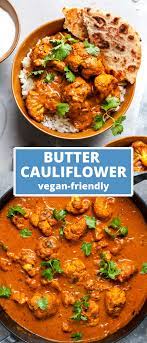 Butter Cauliflower Vegan Friendly Recipe Indian Dinner Recipes Vegetarian Recipes Dinner Indian Food Recipes Vegetarian