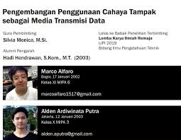 Check spelling or type a new query. Pengembangan Penggunaan Cahaya Tampak Sebagai Media Transmisi Data Sekolah Regina Pacis Bogor